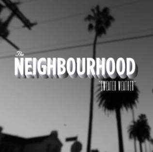 The Neighbourhood Songs :: Indie Shuffle Music Blog